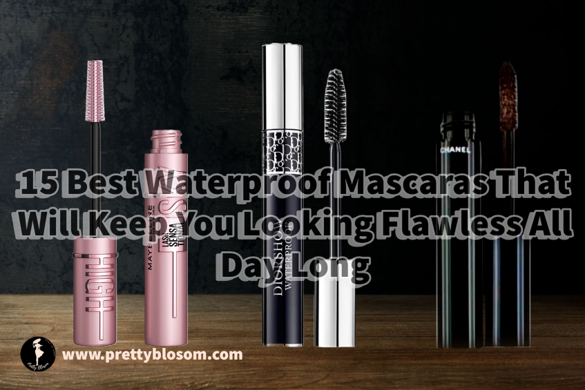 15 Best Waterproof Mascaras That Will Keep You Looking Flawless All Day Long